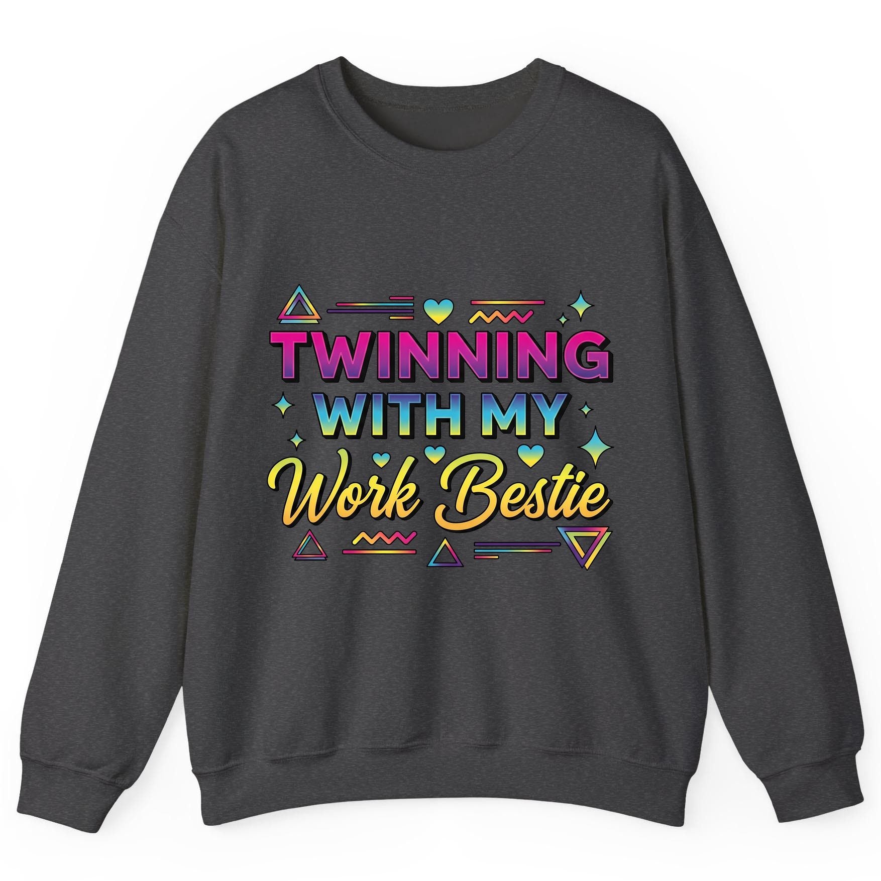 Twinning with My Work Bestie work bestie Sweatshirt Dark Heather product mockup