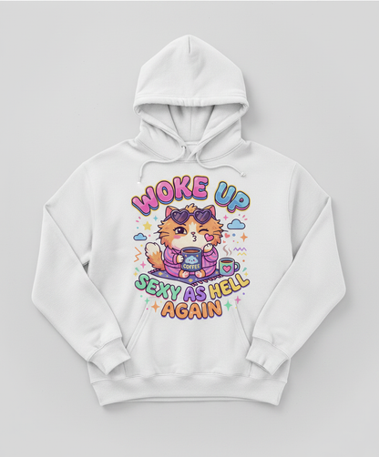 Woke Up Sexy As Hell Again Cute Cat Hoodie - White