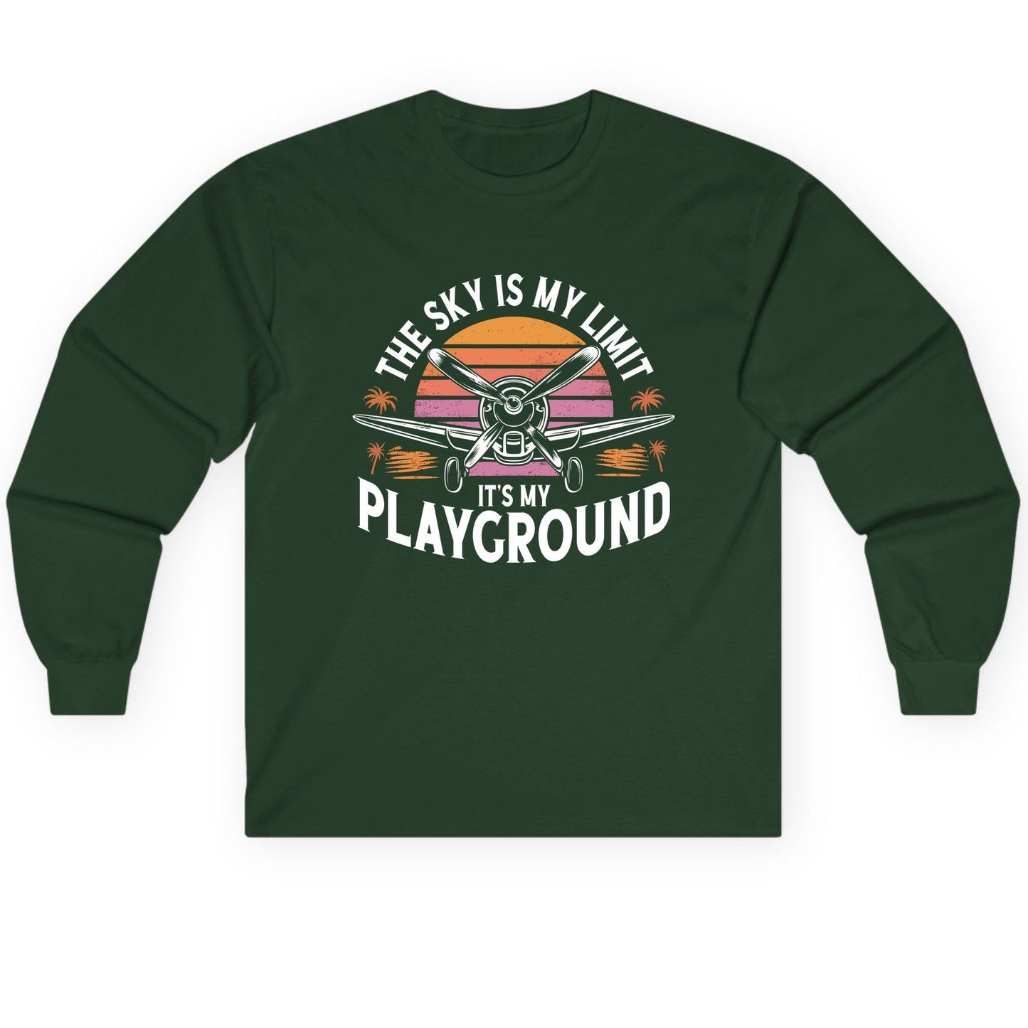 The Sky Is My Limit It's My Playground aviation Long Sleeve Tee Forest Green product mockup