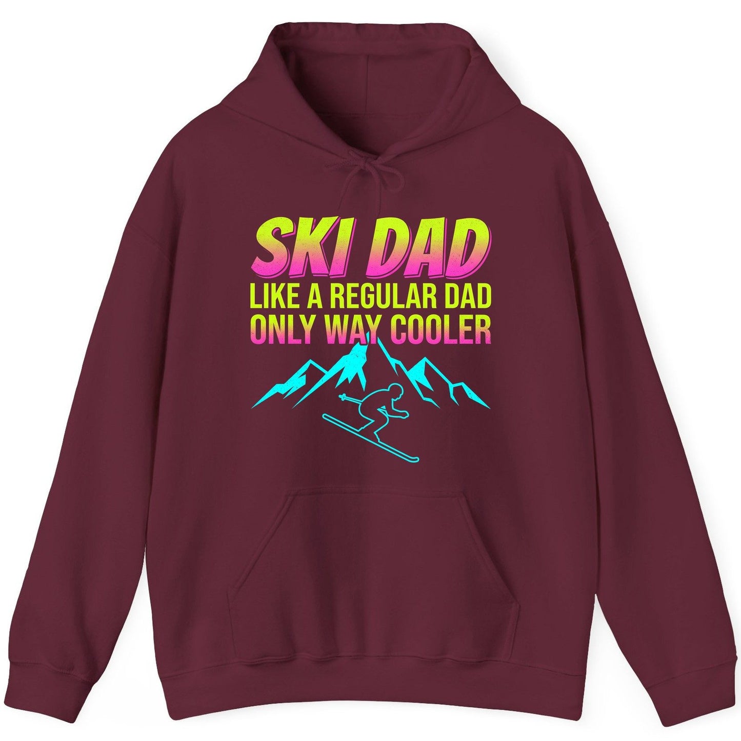 Ski Dad Like a Regular Dad Only Way Cooler skiing Hoodie Maroon product mockup