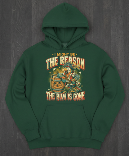I Might Be The Reason The Rum Is Gone Pirate Parrot Hoodie - Forest Green