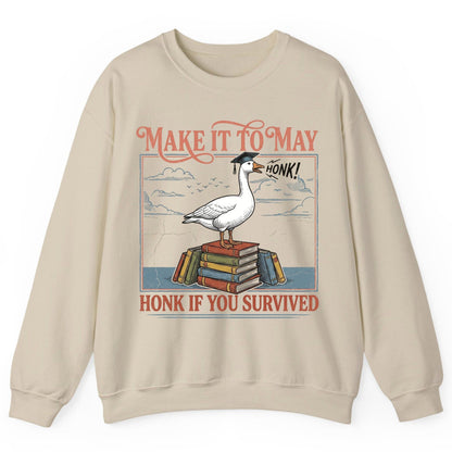 Make It to May Honk If You Survived Funny Student Goose Sweatshirt - product mockup - Sand