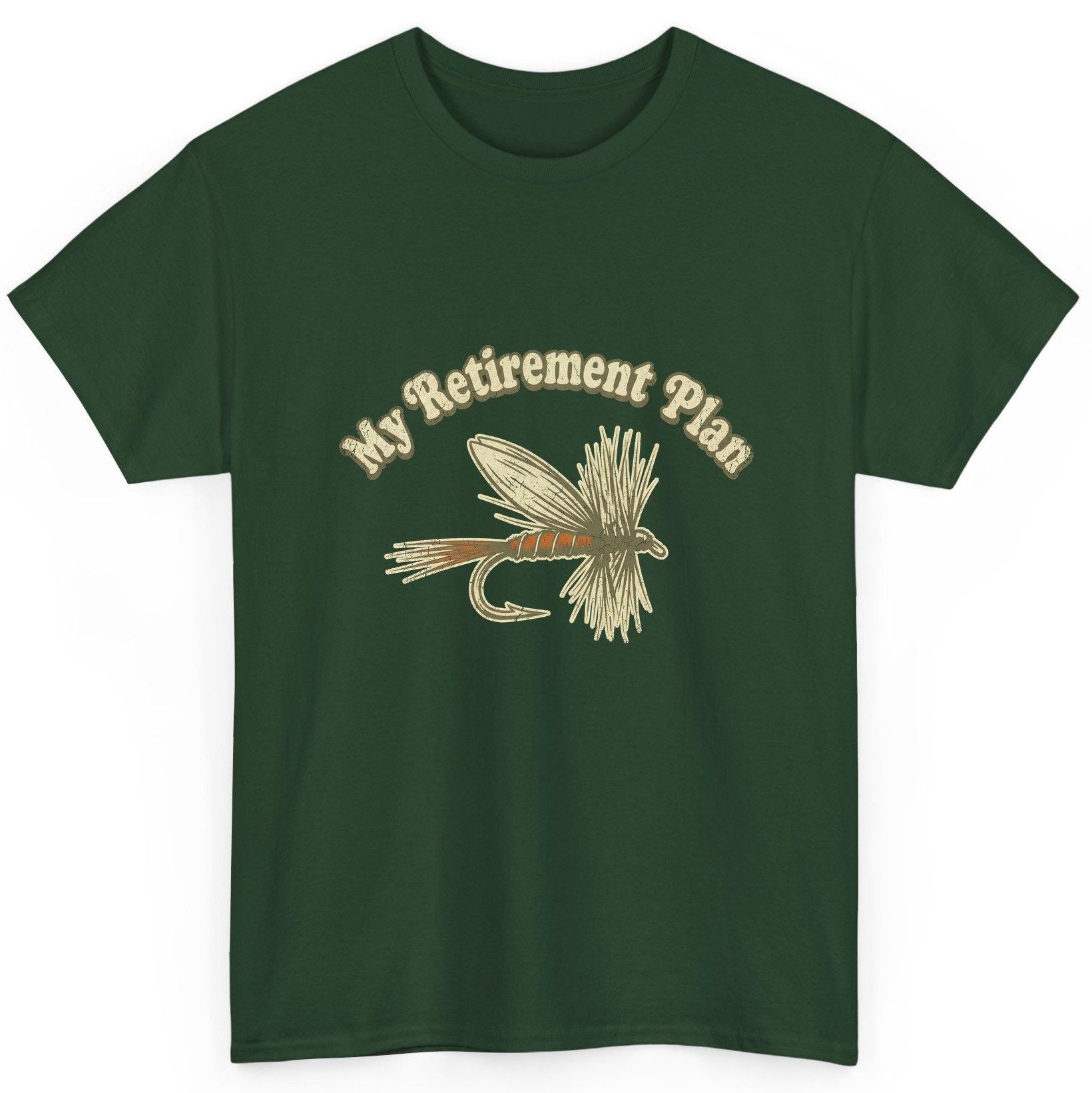 My Retirement Plan fly fishing T-Shirt Forest Green product mockup