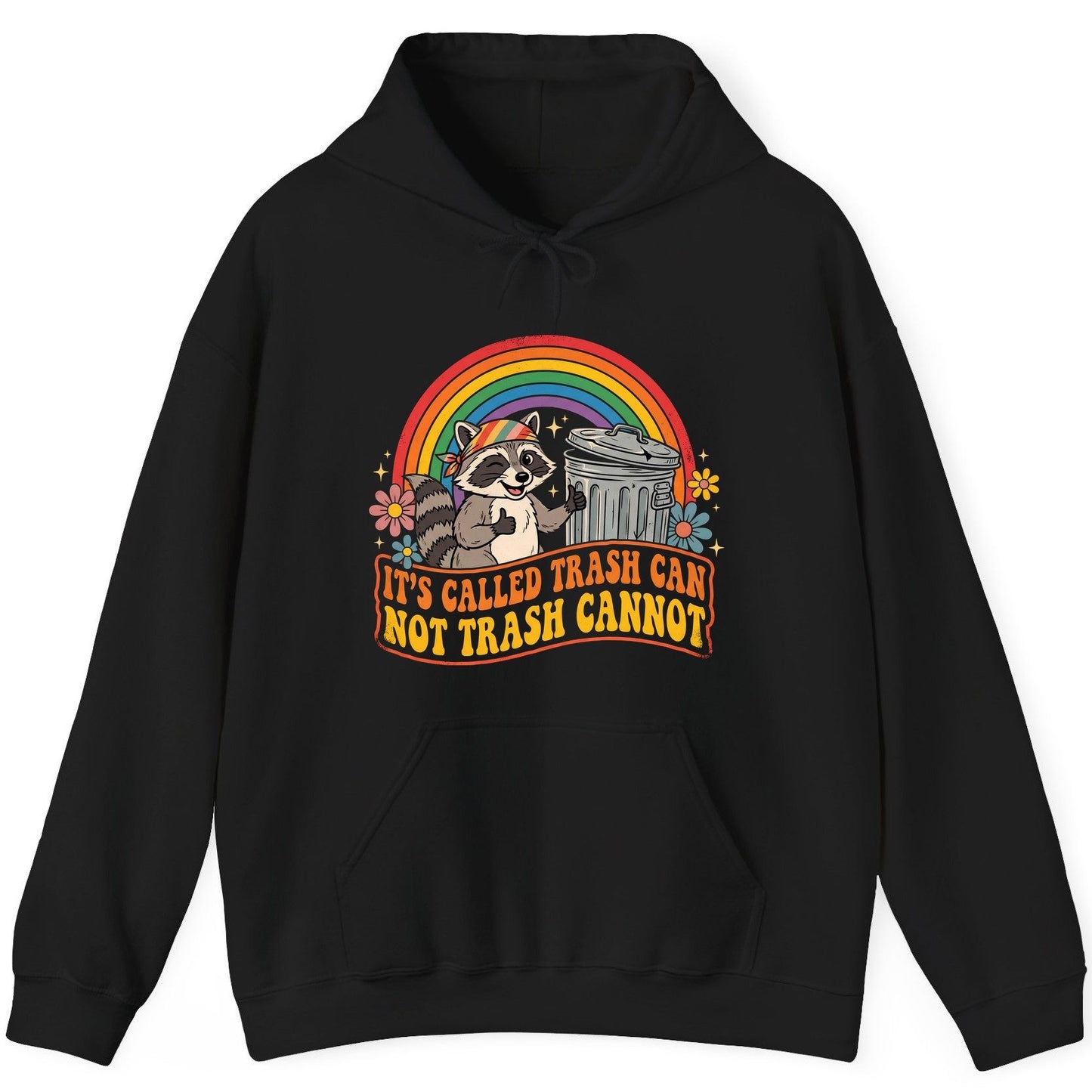 It's Called Trash Can Not Trash Cannot raccoon Hoodie Black product mockup