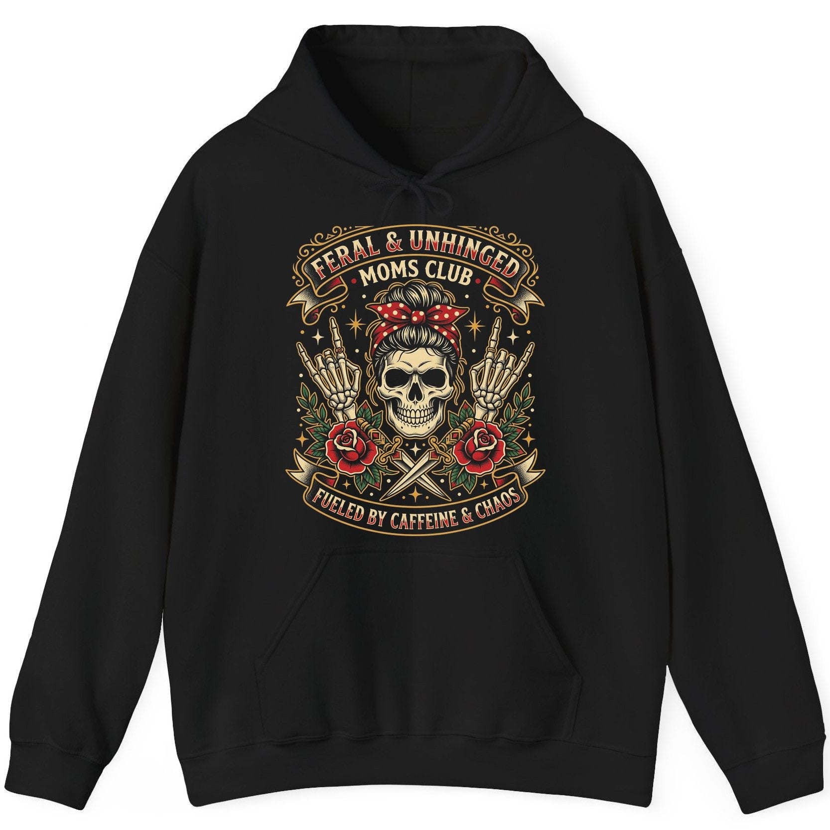Feral & Unhinged Moms Club Fueled by Caffeine & Chaos Hoodie - product mockup - Black
