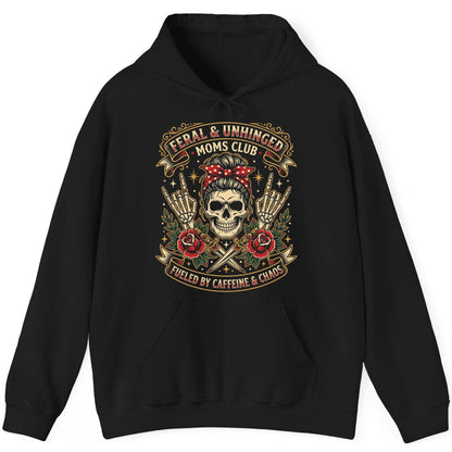 Feral & Unhinged Moms Club Fueled by Caffeine & Chaos Hoodie - product mockup - Black
