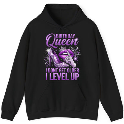 Birthday Queen I Don't Get Older I Level Up birthday celebration Hoodie Black product mockup
