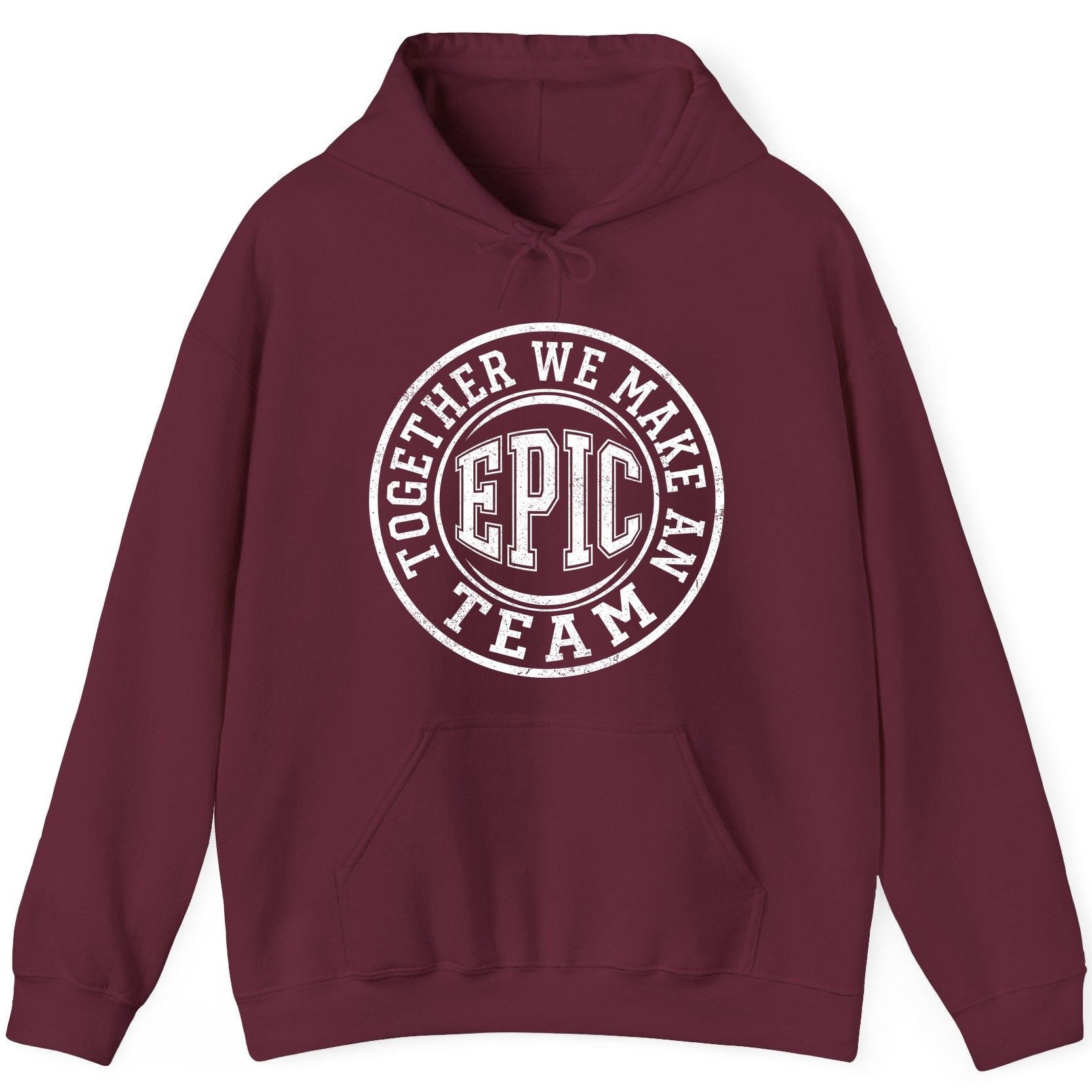 Together We Make an Epic Team teamwork Hoodie Maroon product mockup