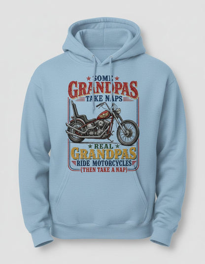 ★ Some ★ Grandpas Take Naps ★ Real ★ Grandpas Ride Motorcycles (then Take a Nap) Funny Biker Grandpa Hoodie - product mockup - Light Blue