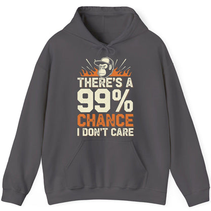 There's a 99% Chance I Don't Care sarcastic monkey Hoodie Charcoal product mockup