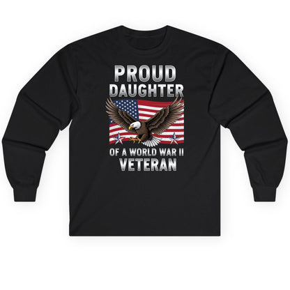 Proud Daughter of a World War Ii Veteran wwii veteran family Long Sleeve Tee Black product mockup