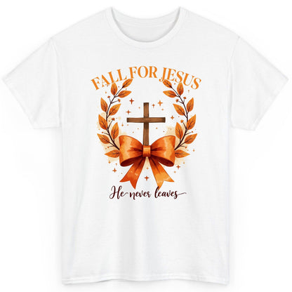 Fall for Jesus He Never Leaves christian faith T-Shirt White product mockup