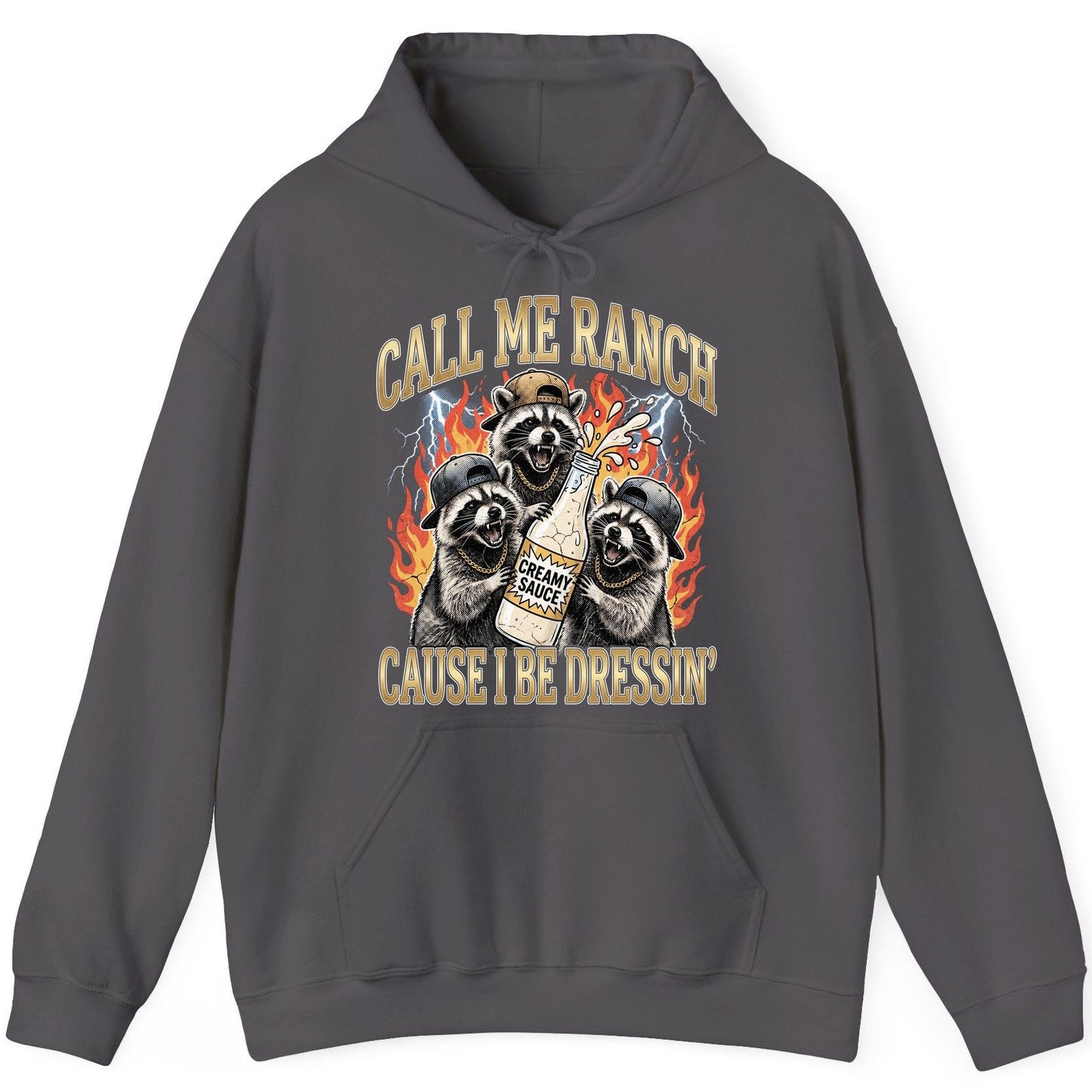 Call Me Ranch Cause I Be Dressin' raccoons Hoodie Charcoal product mockup
