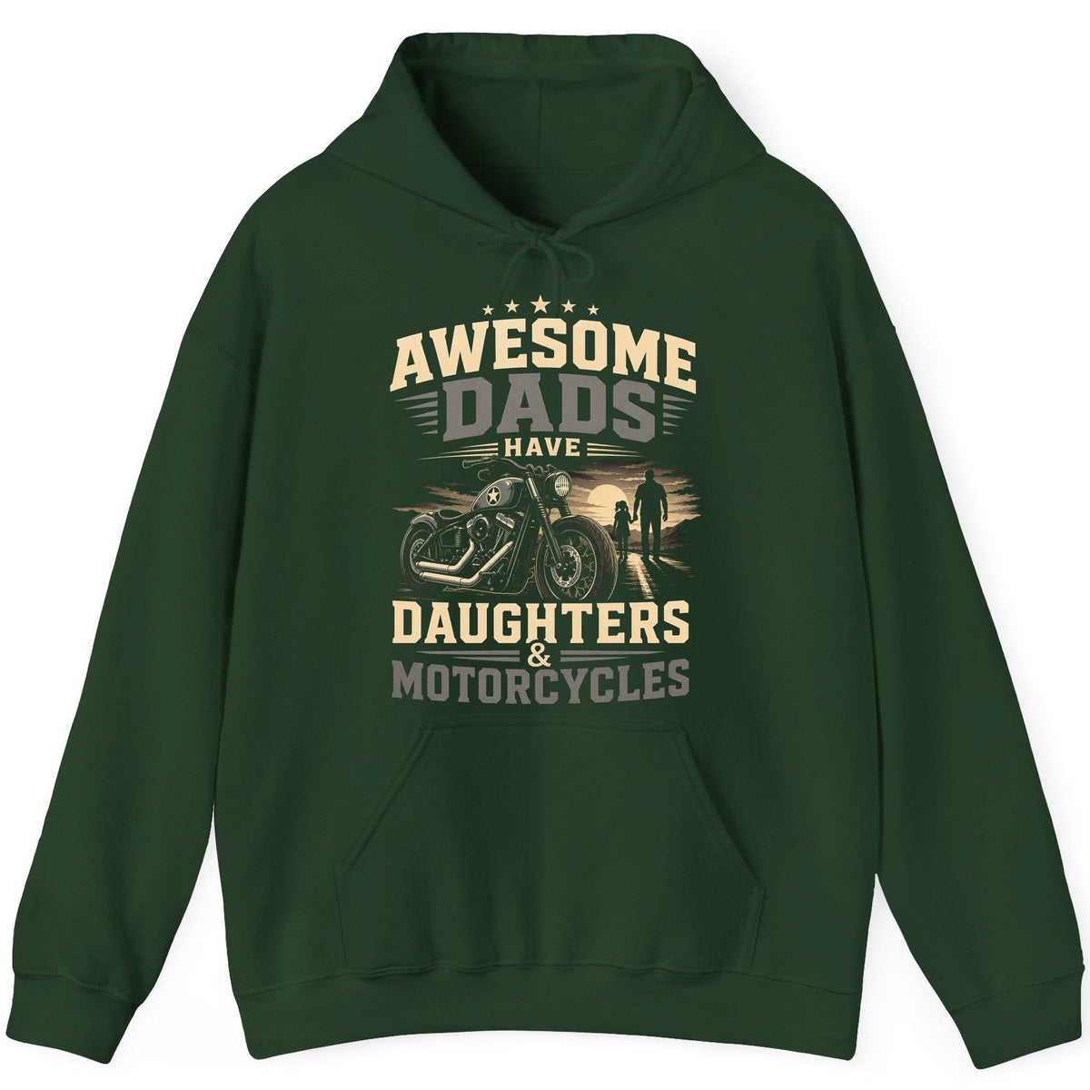 Awesome Dads Have Daughters & Motorcycles biker dad Hoodie Forest Green product mockup