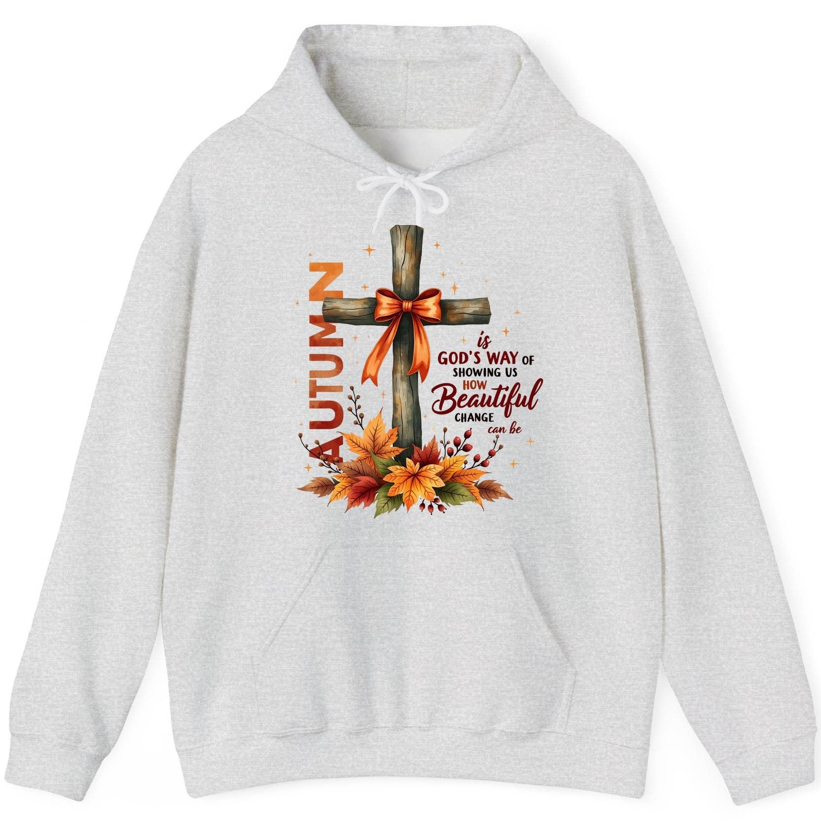 Autumn Is God's Way of Showing US How Beautiful Change Can Be christian autumn Hoodie Ash product mockup
