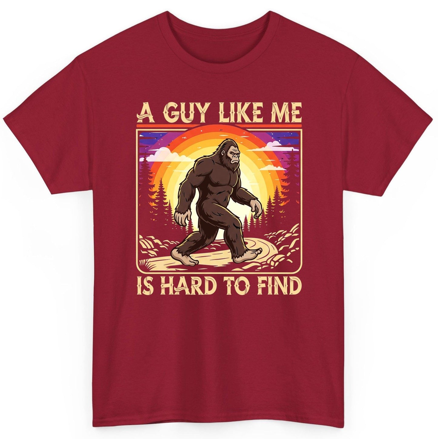 A Guy Like Me Is Hard to Find bigfoot T-Shirt Cardinal Red product mockup