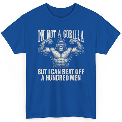I'm Not a Gorilla but I Can Beat Off a Hundred Men gorilla T-Shirt Royal product mockup