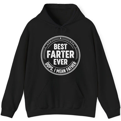 Best Farter Ever Oops, I Mean Father fatherhood Hoodie Black product mockup