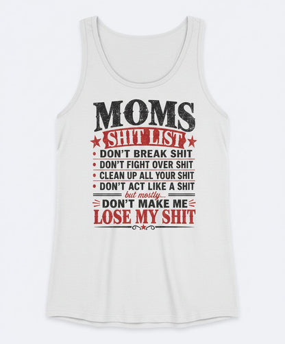 DON'T MAKE ME LOSE MY SHIT Tank Top - product mockup - White