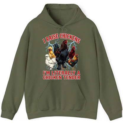 I Raise Chickens I'm Literally a Chicken Tender chickens Hoodie Military Green product mockup