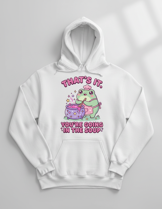 Kawaii Frog Chef 'You're Going In The Soup' Funny Meme Design Hoodie - White