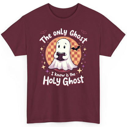 The Only Ghost I Know Is the Holy Ghost christian Halloween T-Shirt Maroon product mockup