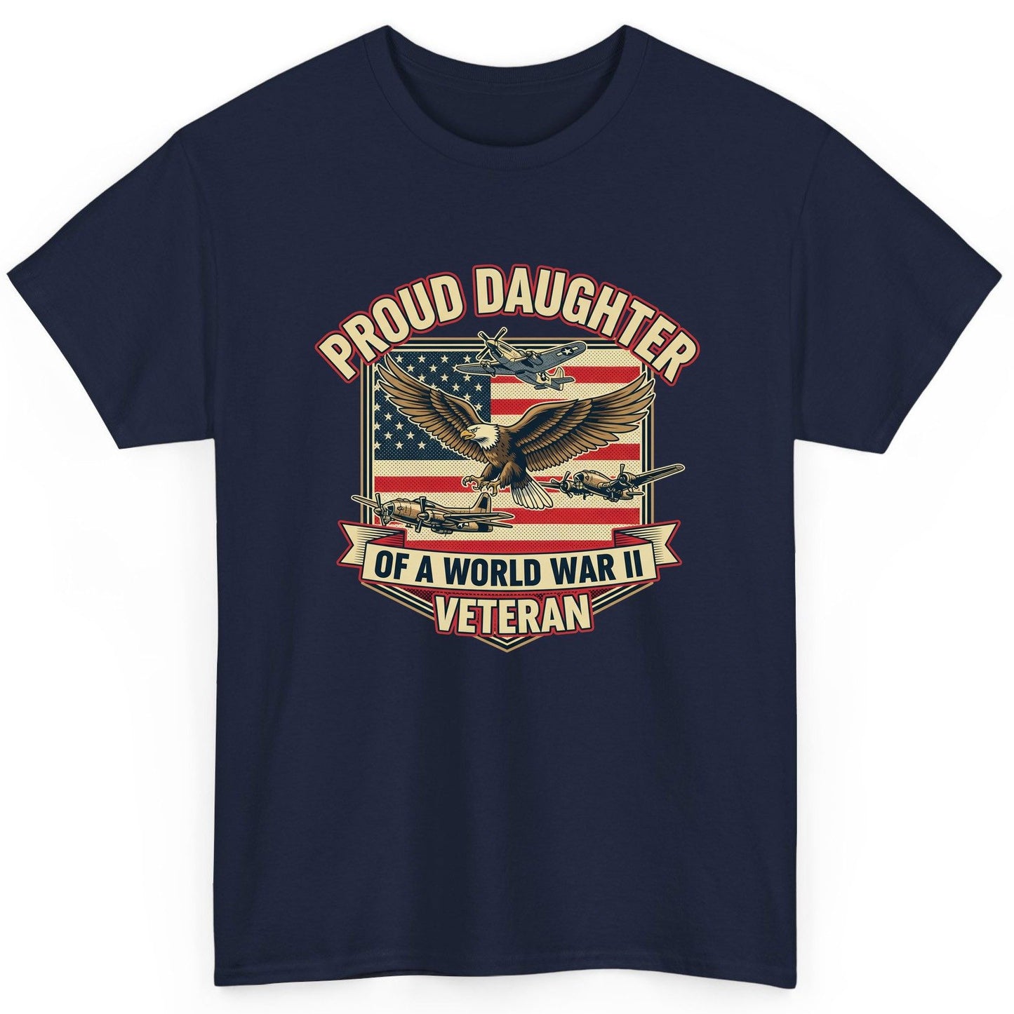 Proud Daughter of a World War Ii Veteran world war ii veteran T-Shirt Navy product mockup