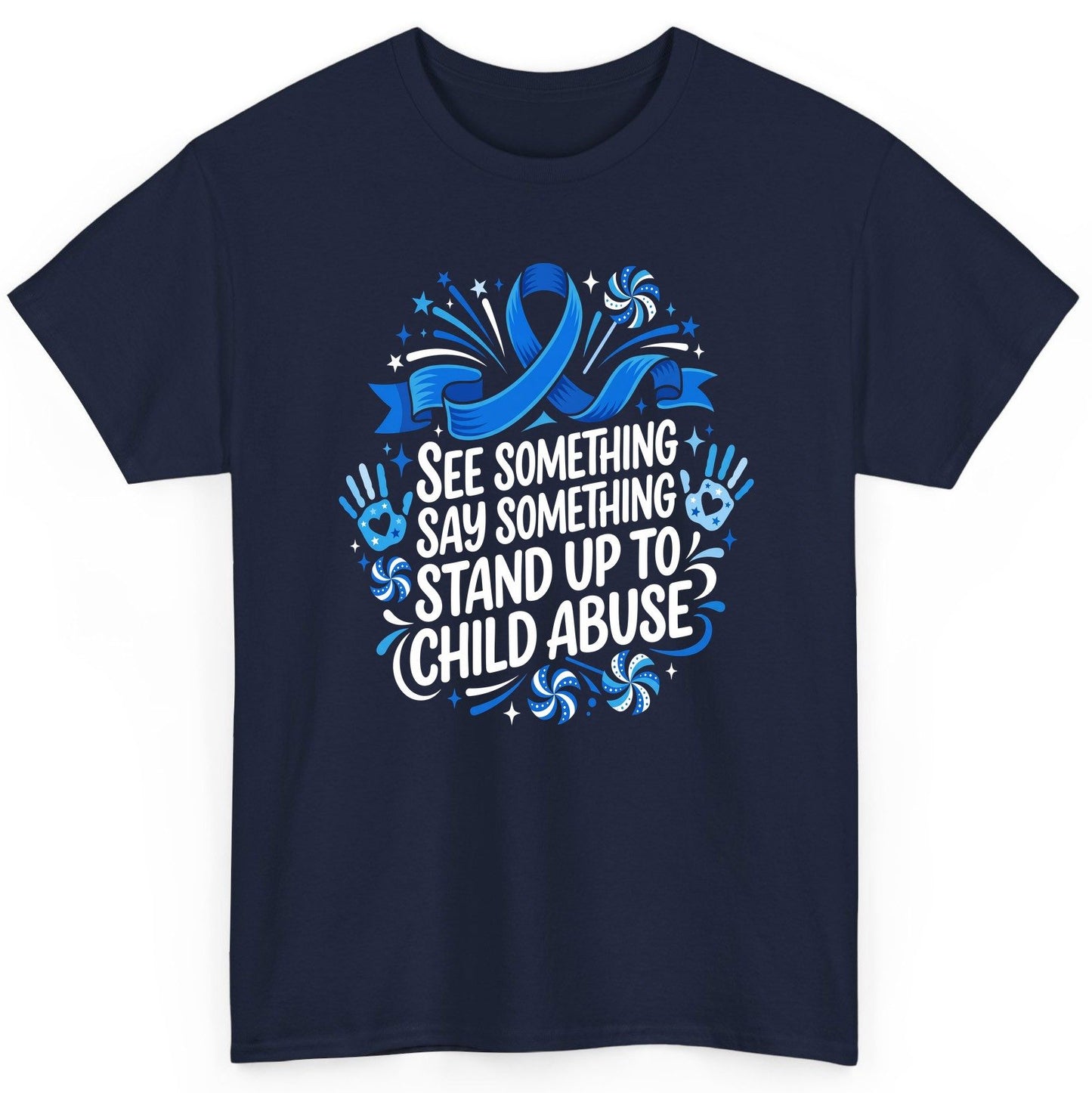 See Something Say Something Stand Up to Child Abuse Prevention T-Shirt - product mockup - Navy
