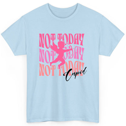 Not Today Not Today Not Today Cupid anti-Valentine's Day T-Shirt Light Blue product mockup