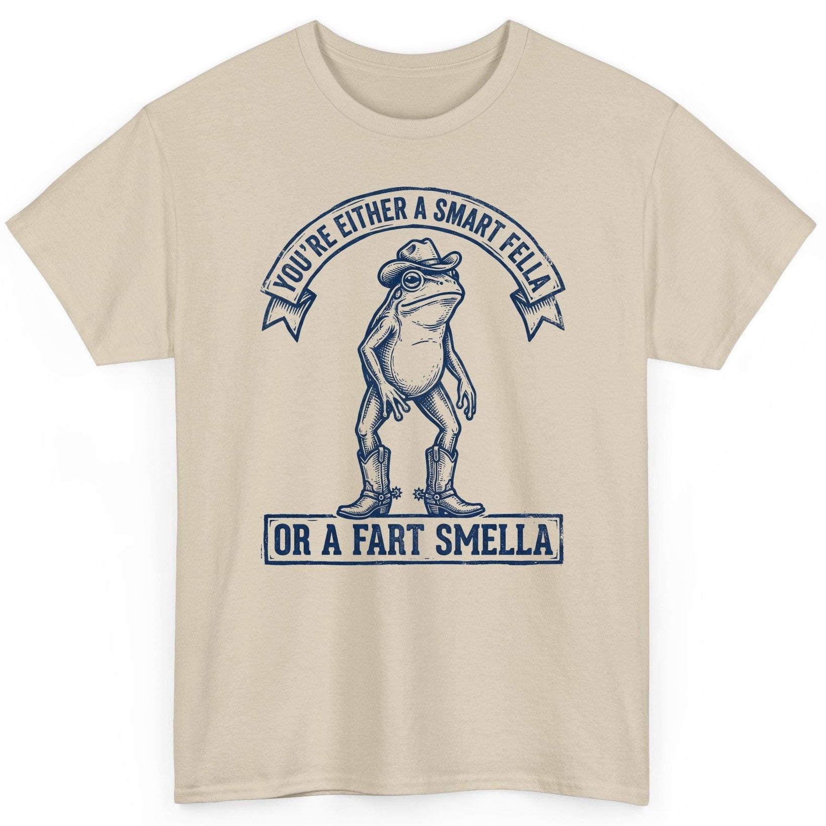 You're Either a Smart Fella or a Fart Smella cowboy frog T-Shirt Sand product mockup