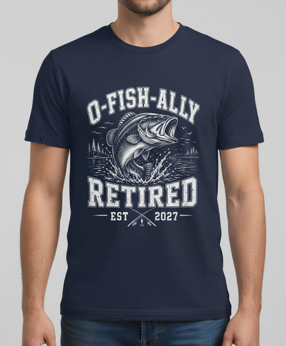O-Fish-Ally Retired EST 2027 Funny Fishing T-Shirt - product mockup - Navy