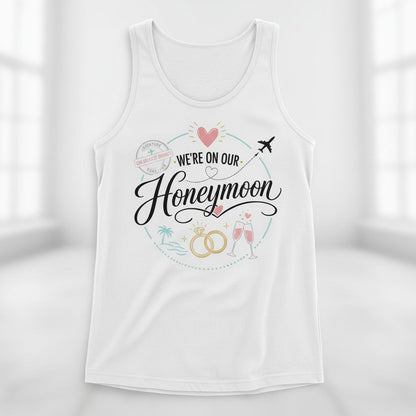 Our Greatest Journey Honeymoon Newlyweds Tank Top - product mockup - White