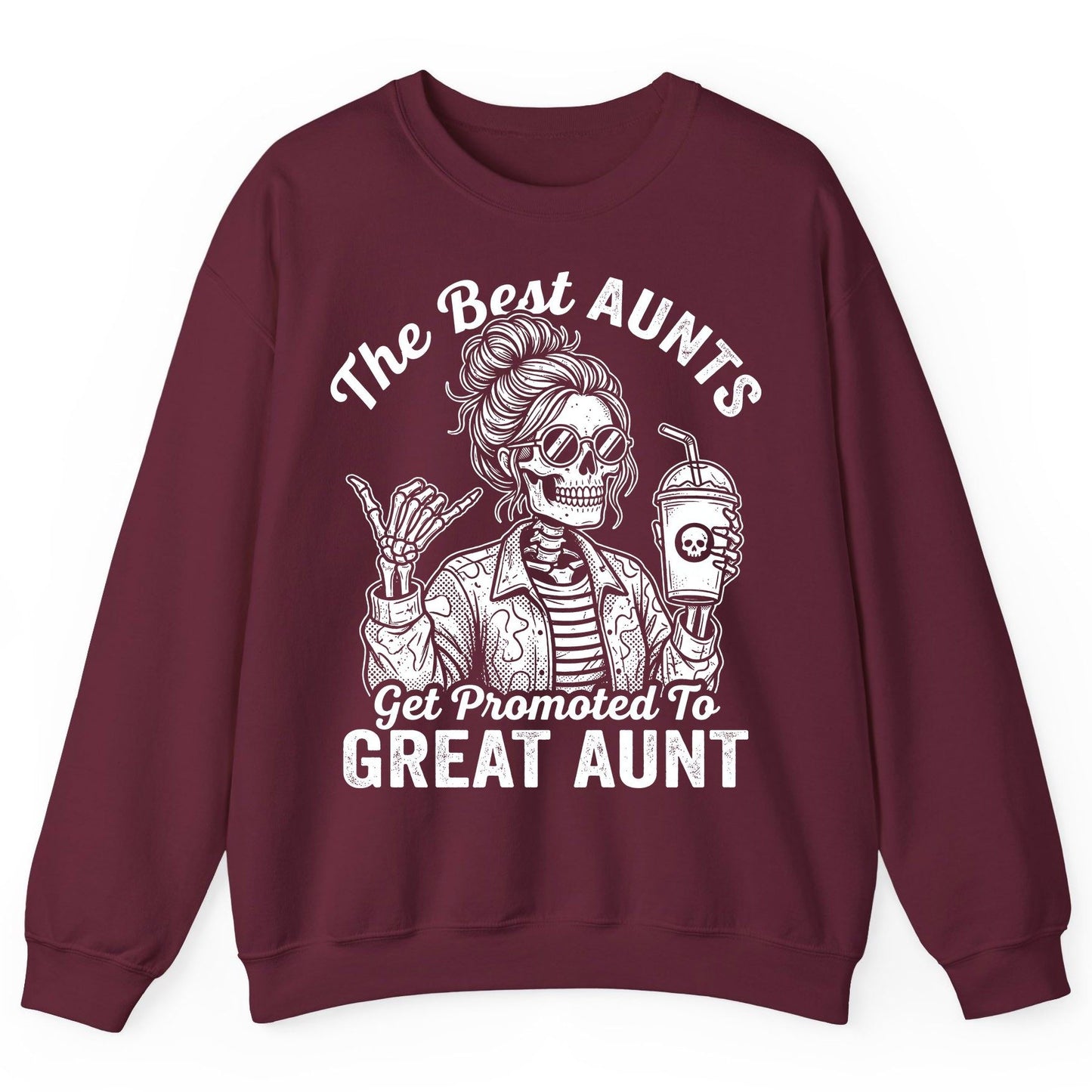 The Best Aunts Get Promoted to GREAT AUNT Sweatshirt - product mockup - Maroon