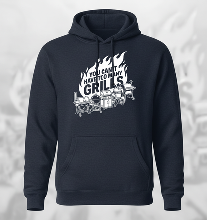 You Can't Have Too Many Grills BBQ Enthusiast Design Hoodie - Navy
