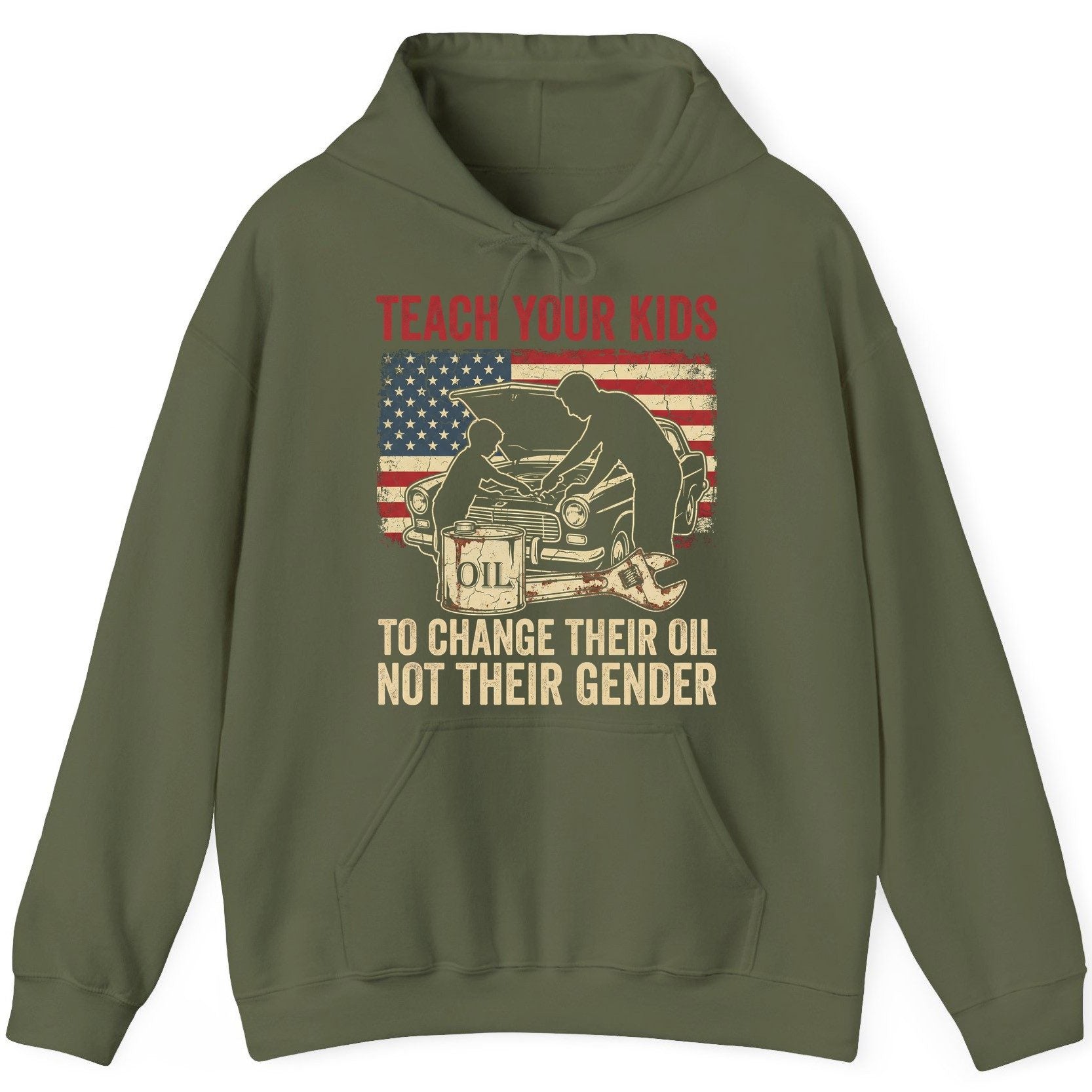 Teach Your Kids to Change Their Oil Not Their Gender car mechanic Hoodie Military Green product mockup