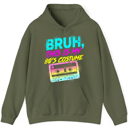 BRUH, THIS IS MY 80'S COSTUME 1980s nostalgia Hoodie Military Green product mockup