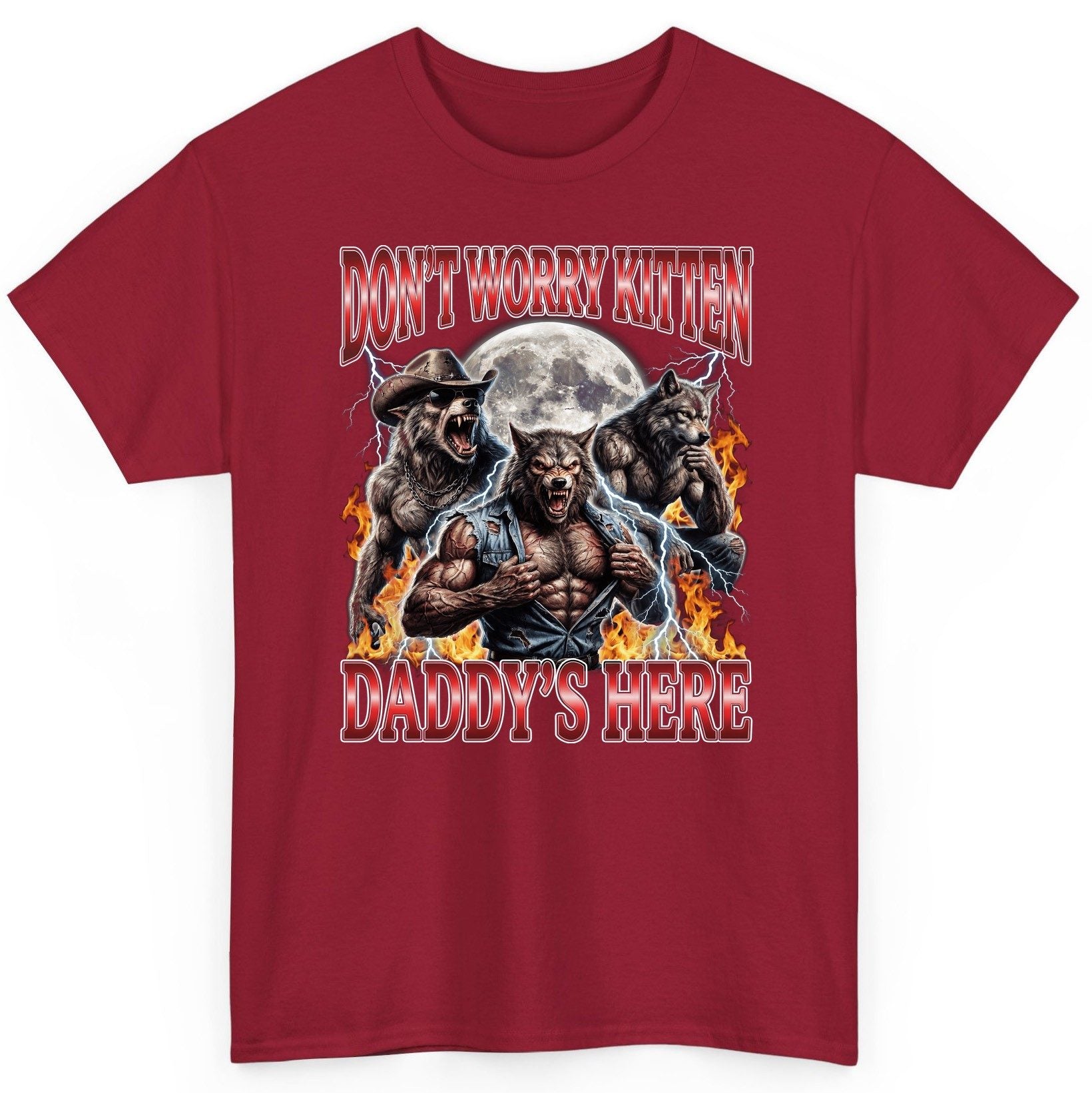 Don't Worry Kitten Daddy's Here werewolves T-Shirt Cardinal Red product mockup