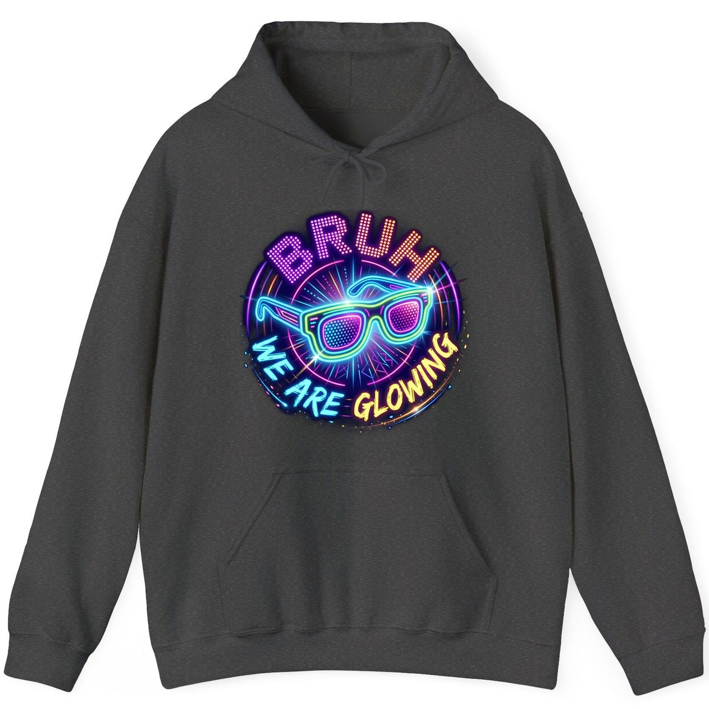 BRUH WE ARE GLOWING Neon Party Hoodie Dark Heather product mockup
