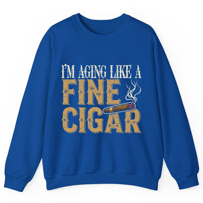I'm Aging Like a Fine Cigar cigar smoking Sweatshirt Royal product mockup