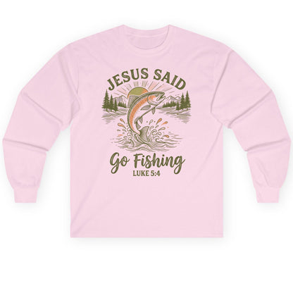 JESUS SAID Go Fishing LUKE 5 4 Vintage Christian Long Sleeve Tee - product mockup - Light Pink