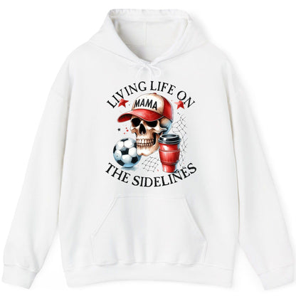 Living Life on the Sidelines soccer mom Hoodie White product mockup