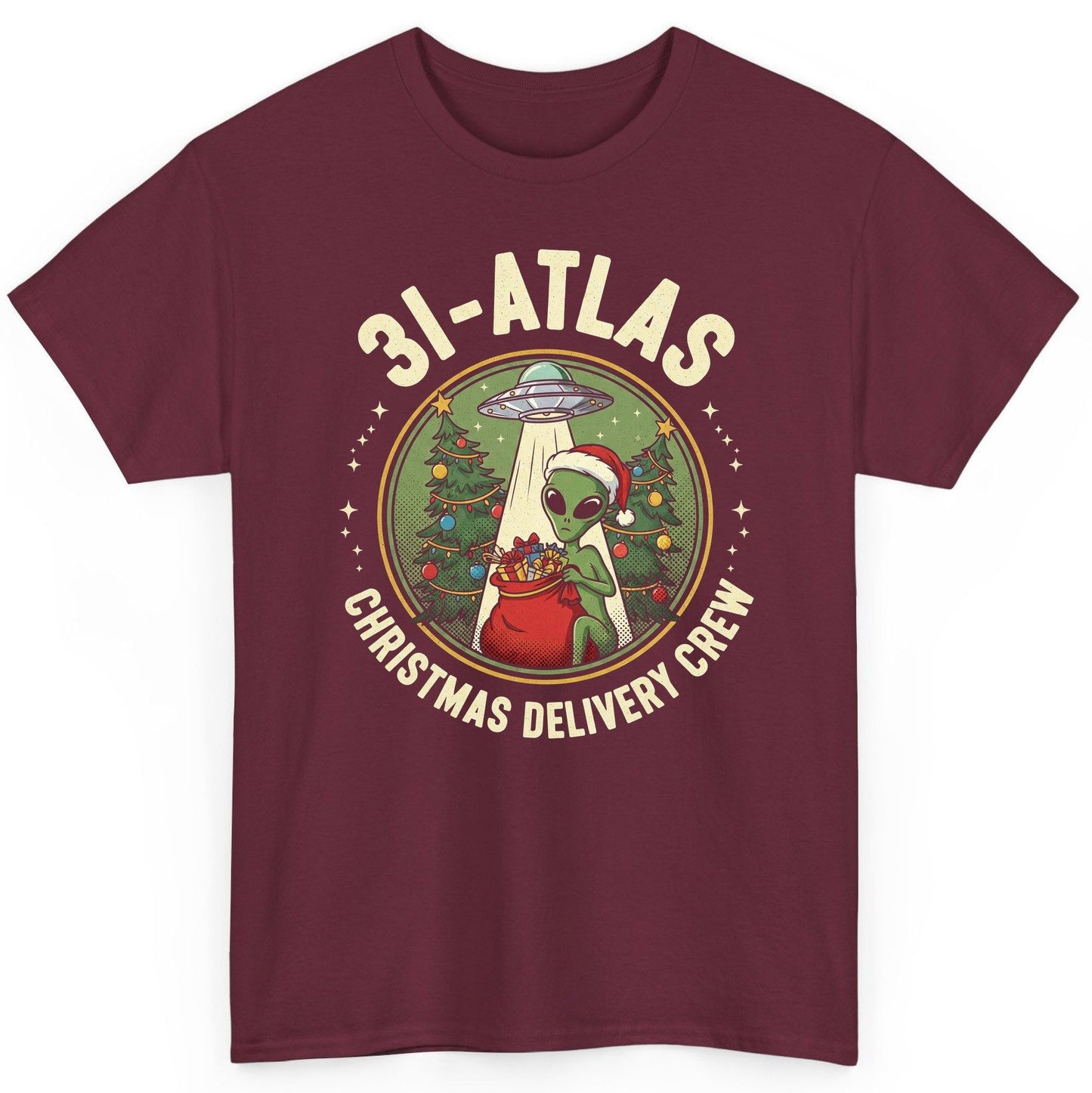 31-Atlas Christmas Delivery Crew alien Christmas T-Shirt Maroon product mockup