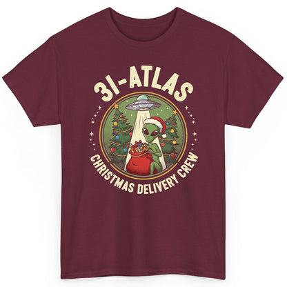31-Atlas Christmas Delivery Crew alien Christmas T-Shirt Maroon product mockup