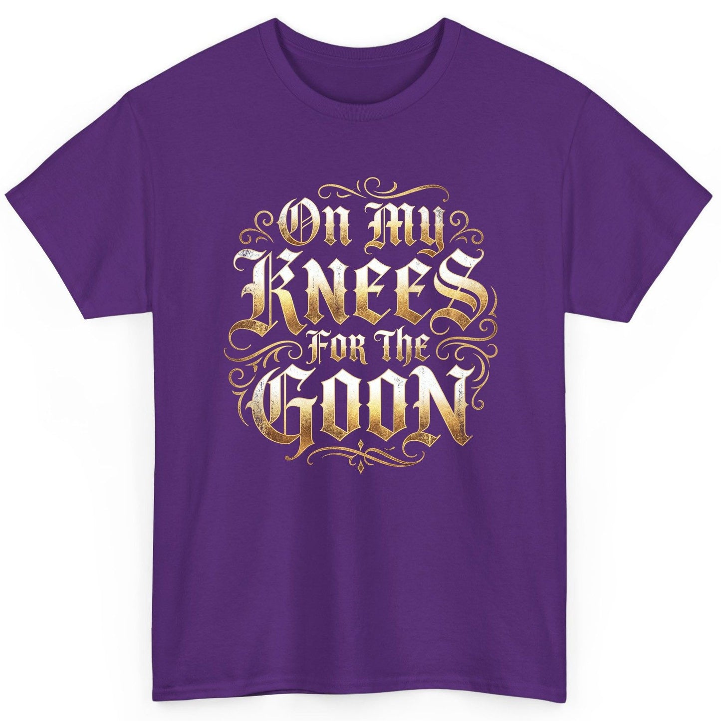 On My Knees for the Goon internet slang T-Shirt Purple product mockup