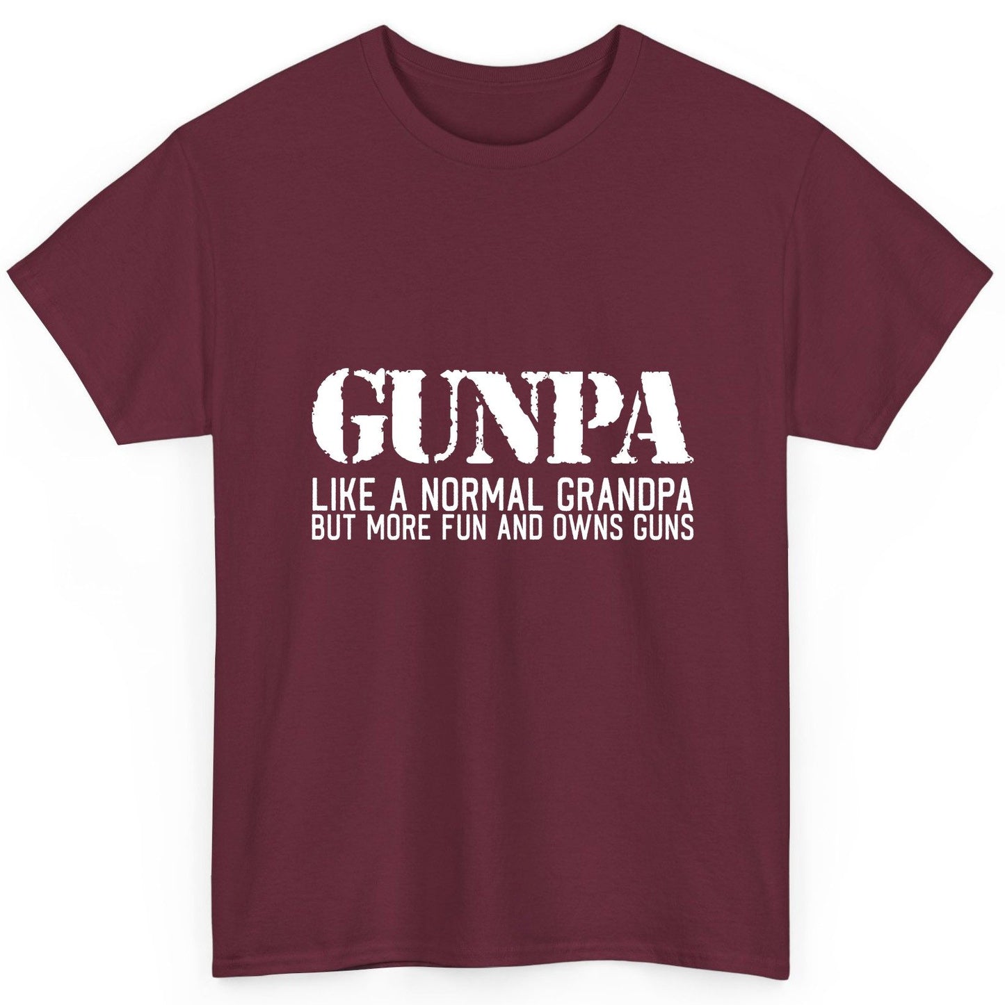 Gunpa Like a Normal Grandpa but More Fun and Owns Guns funny gun owner grandpa T-Shirt Maroon product mockup