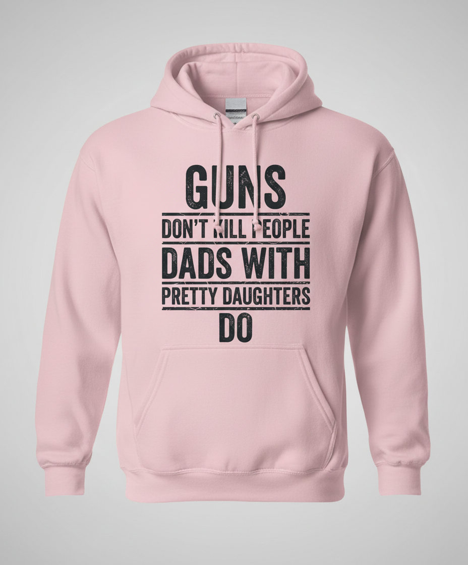Dads With Pretty Daughters Funny Protective Father Quote Hoodie - Light Pink