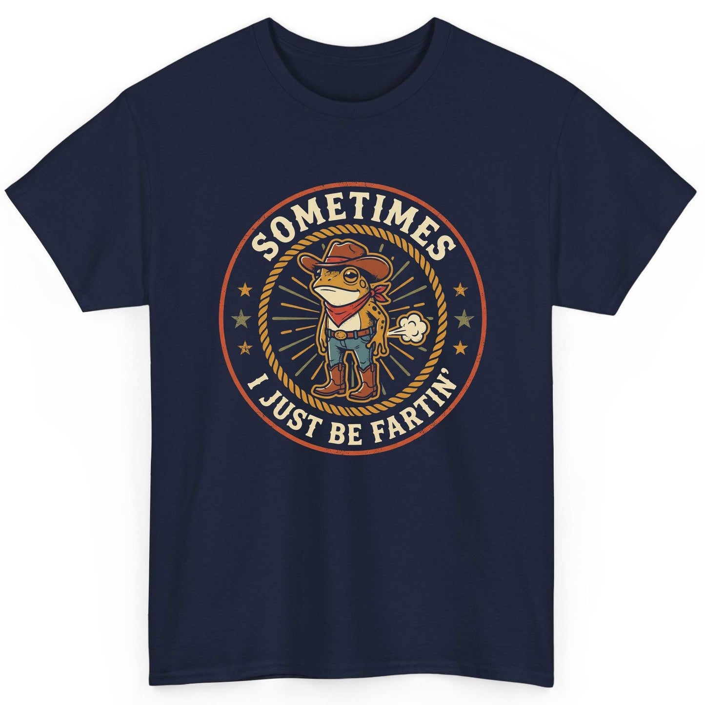 Sometimes I Just Be Fartin' cowboy frog T-Shirt Navy product mockup