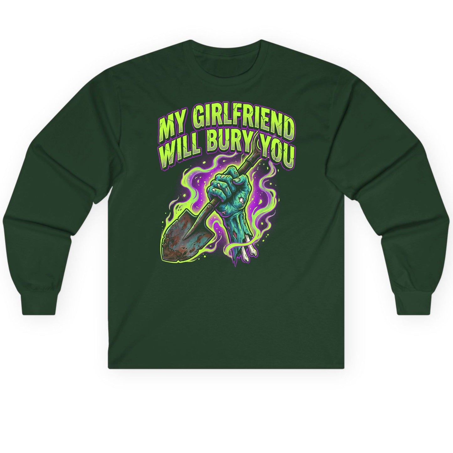 My Girlfriend Will Bury You zombie Long Sleeve Tee Forest Green product mockup