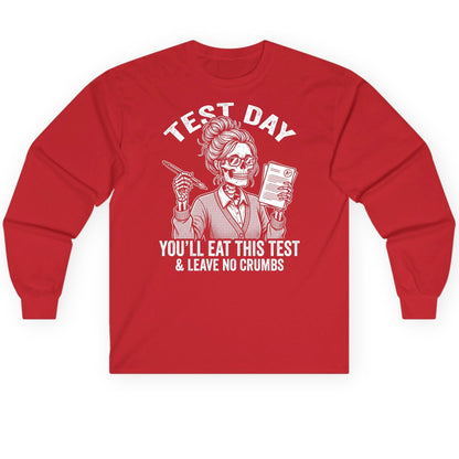 You'll Eat This Test & Leave No Crumbs Funny Day Long Sleeve Tee - product mockup - Red