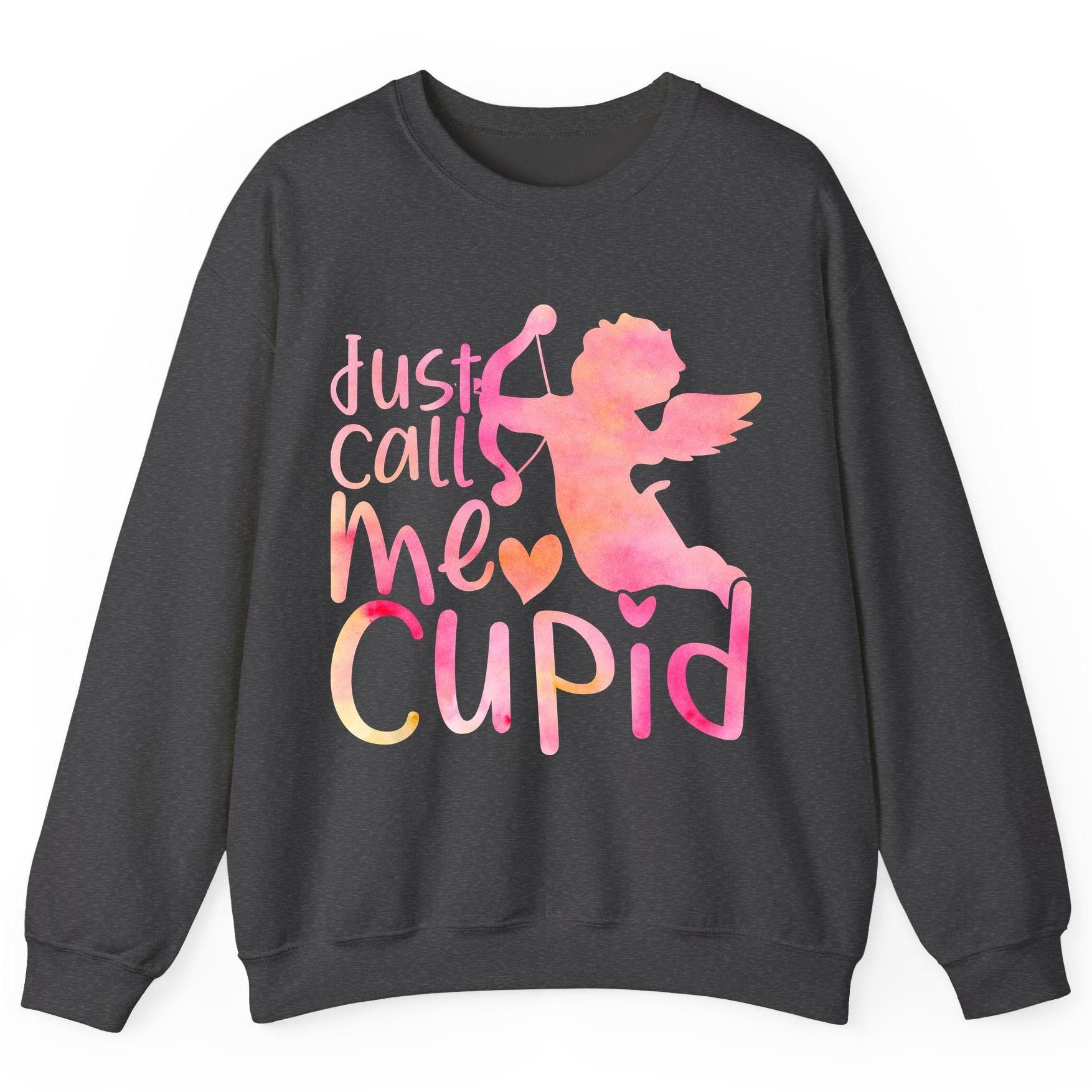 Just Call Me Cupid cupid Sweatshirt Dark Heather product mockup